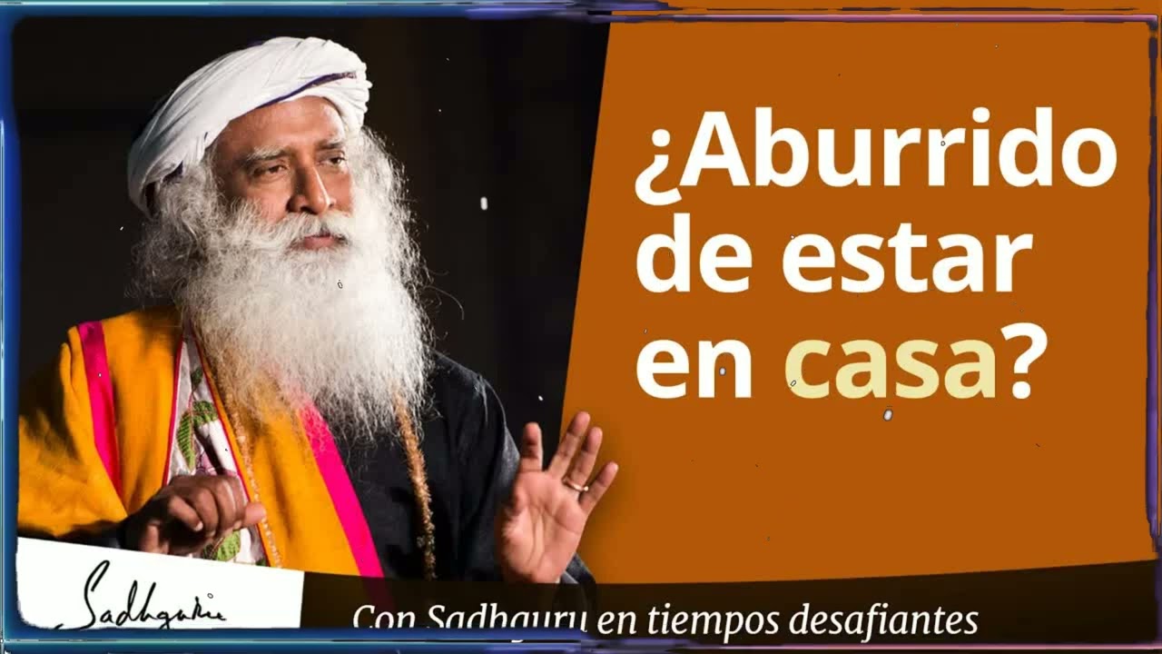 ¿Cómo manejar el aburrimiento？ | Sadhguru Jaggi