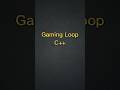gaming 🎮 loops in c++ . #game #loops