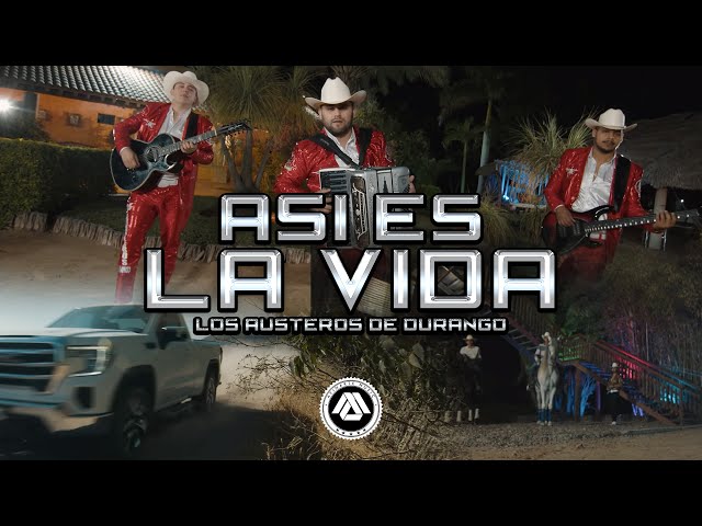Los Austeros De Durango - Así Es La Vida