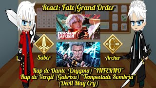 Fate Grand Order Reagindo Ao Rap Do Dante E Vergil 2 Em 1  enygma  E gabriza