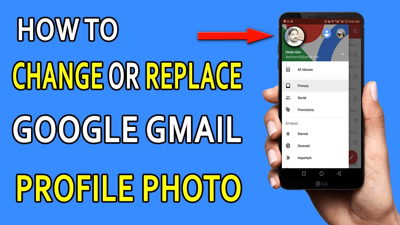 How To Change Gmail Profile Picture On Android And Pchow To Change