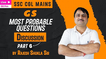 SSC CGL Tier 2 GS Most Expected Questions | SSC CGL MAINS 2023 | Part 06 | Rajesh Shukla Sir