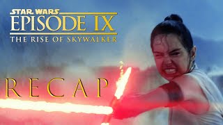 Star Wars Episode 9 : The Rise Of Skywalker Full Movie Recap