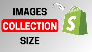 Shopify कलेक्शन इमेज का आकार कैसे बदलें - 2025 screenshot 4