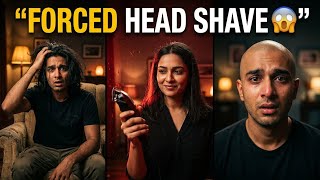 “Forced Head Shave Story 😳 | Raj & Sara Full Transformation”