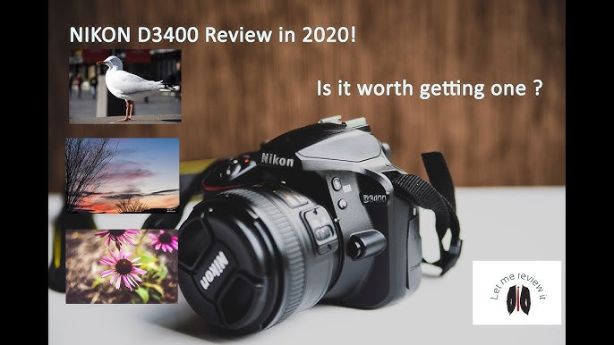 Nikon D3400: Digital Photography Review