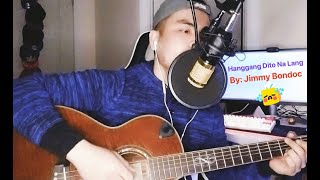 Hanggang Dito Na Lang - TJ Monterde (Jimmy Bondoc) | Acoustic Cover