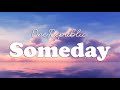 OneRepublic - Someday (Lyrics)