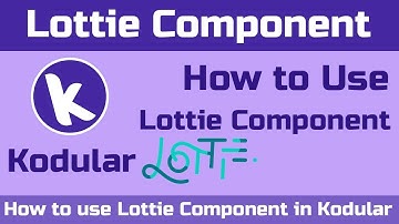 How to use Lottie Component in Kodular | Kodular Tutorial 2019