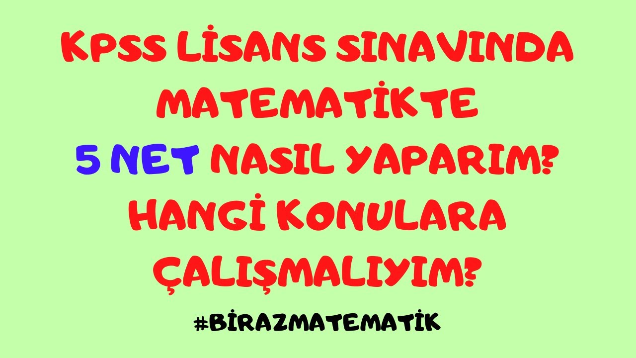 KPSS LİSANS SINAVINDA MATEMATİKTE 5 NET NASIL YAPARIM? HANGİ KONULARA ÇALIŞMALIYIM? #kpss #matematik