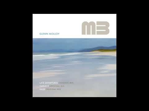 Glenn Molloy - Late Departures