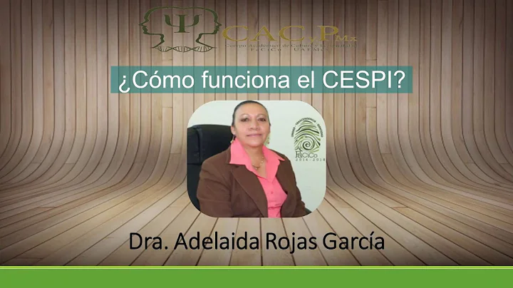 CACyPMx. Cmo funciona el CESPI? Dra. Adelaida Roja...