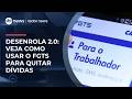 Consulta ao FGTS no Desenrola 2.0 começa nesta segunda | #RadarNews