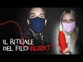 NON FATE IL RITUALE DEL FILO ROSSO ** SCONVOLGENTE **