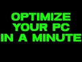 How To Optimize Your PC For Gaming In One Minute