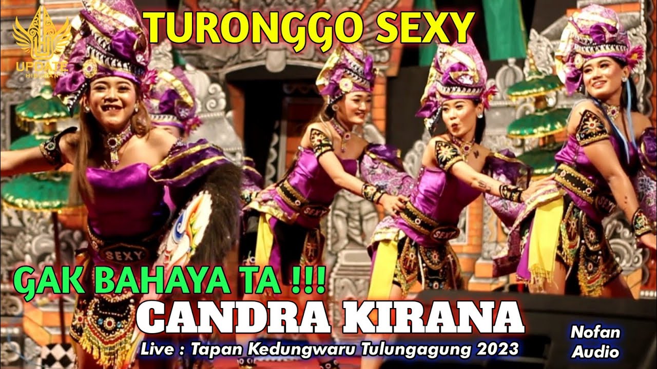 Coming Back TURONGGO SEXY Jaranan Putri Cantik - CANDRA KIRANA ●Tapan Tulungagung 2023