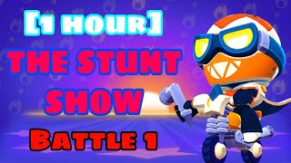 [1 hour] Brawl Stars OST "The Stunt Show" Battle 1