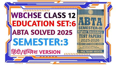 wb Hs education ABTA solved semester 3 hindi/english medium//WBCHSE//class 12//set 6/2025//exam/abta