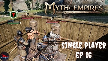 Myth of Empires - Single Player - Ep 16 Taming Outpost & Dragon Elite 40