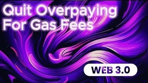 Quit Overpaying For Gas Fees