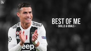 Cristiano Ronaldo • Best of Me • Skills & Goals 2019 | HD