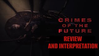 David Cronenberg's Crimes of the Future Review - What Was the Meaning ?!?!