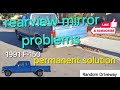 Rearview mirror permanent fix