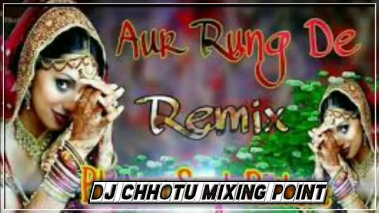Aur Rang  De Hard Remix YouTube