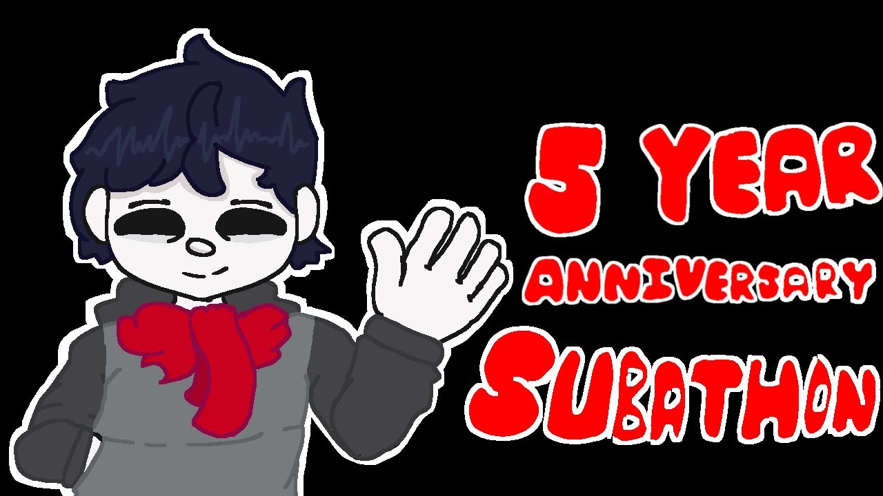 5 YEAR ANNIVERSARY STREAM FIRST SUBATHON Part 2 ( Variety )