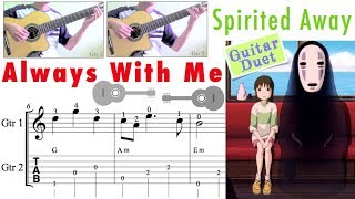 Always With Me / Spirited Away (Guitar Duet) [Notation + TAB]