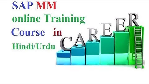 SAP MM Module Complete course for beginners in Hindi/Urdu