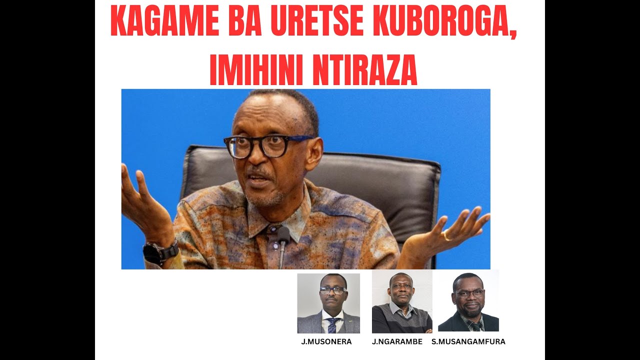 KAGAME BURETSE KUBOROGA IMIHINI NTIRAZA