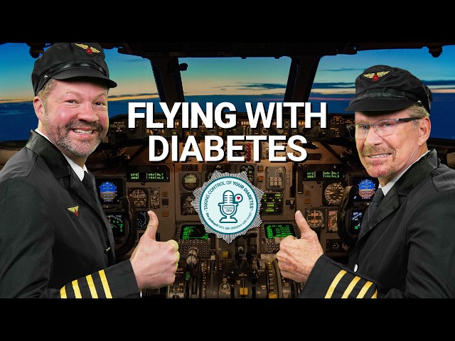 Travel Tips From a T1D Commercial Pilot
