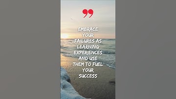 The Daily Reminder: Embrace your failures as learning experience