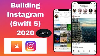 Build Instagram App: Part 3 (Swift 5) - 2022 - Xcode 11 - iOS Development