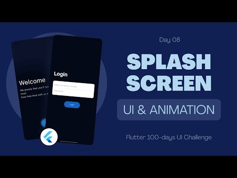 Flutter UI Tutorial | Splash Screen and Login UI Design - Animation - day 8