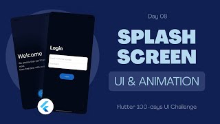 Flutter UI Tutorial | Splash Screen and Login UI Design - Animation - day 8