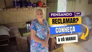 O Legado da Vó Maria, lá da Vargem Bonita, em Minas Gerais: Alegria de Viver, aos 82 Anos!