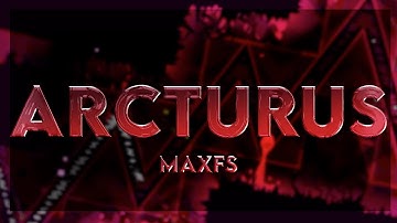 "Arcturus" 100% (IMPOSSIBLE DEMON) By: maxfs