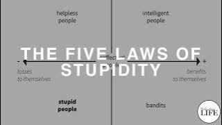 294 The Five Laws Of Stupidity