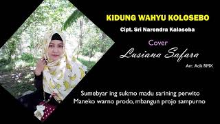 Lusiana Safara - Kidung Wahyu Kolosebo Cover mix jaipong ska