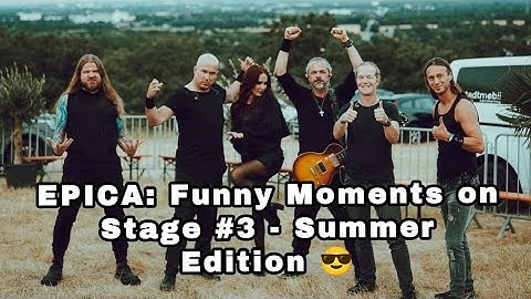 FUNNY MOMENTS ON STAGE #3 - EPICA (Summer Edition 2023)