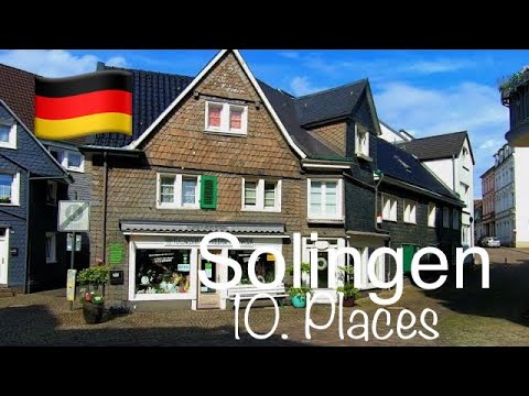 Solingen (Germany, NRW) 10. Places You Have To See In 4K