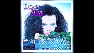 D.J. HIT THAT BUTTON / DEAD OR ALIVE