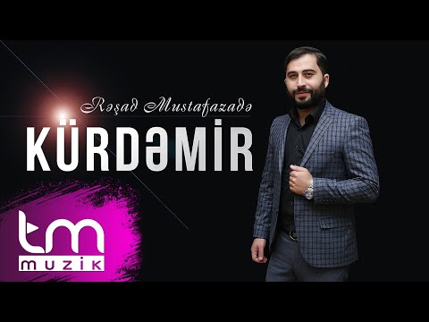 Rəşad Mustafazadə - Kürdəmir (Audio)
