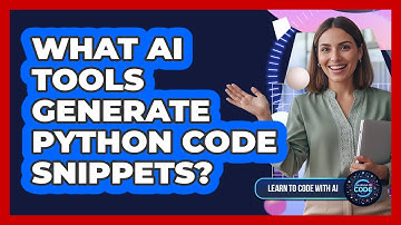 What AI Tools Generate Python Code Snippets?