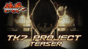 Tekken 7 - TK7 Project (PEGI Teaser)