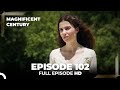 Magnificent Century Episode 102 | English Subtitle HD