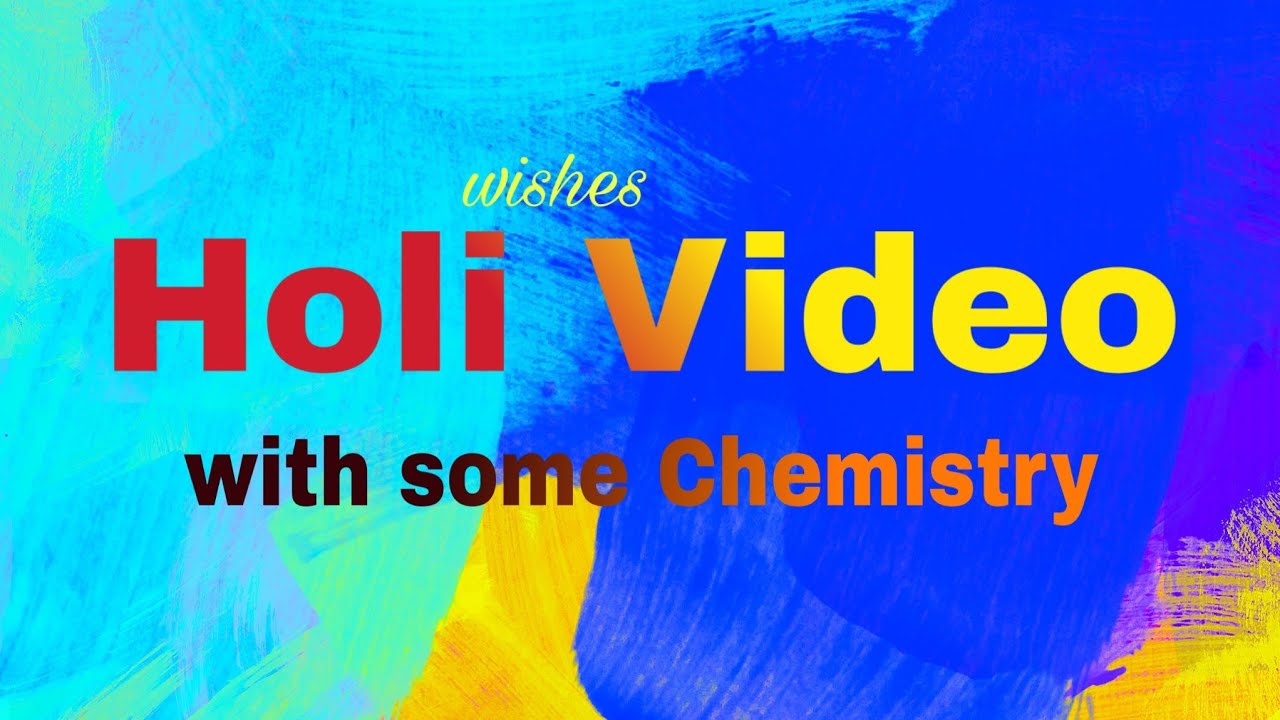 Holi ( wishes ) Video.