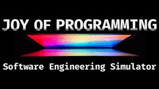 JOY OF PROGRAMMING - PC Gameplay